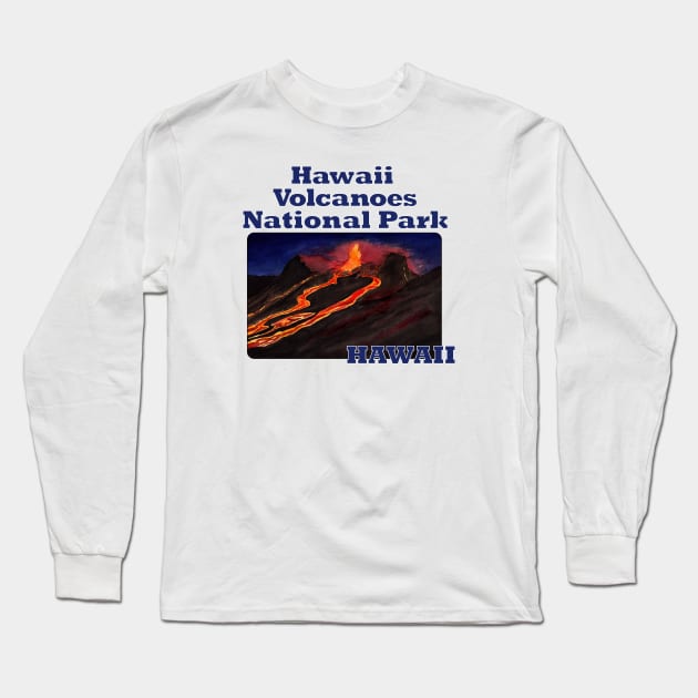 Hawaii Volcanoes National Park, Hawaii Long Sleeve T-Shirt by MMcBuck